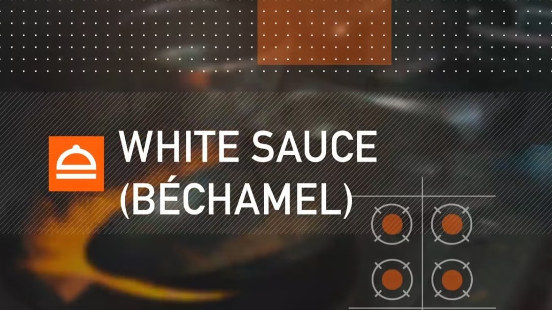 Sauces: White Sauce