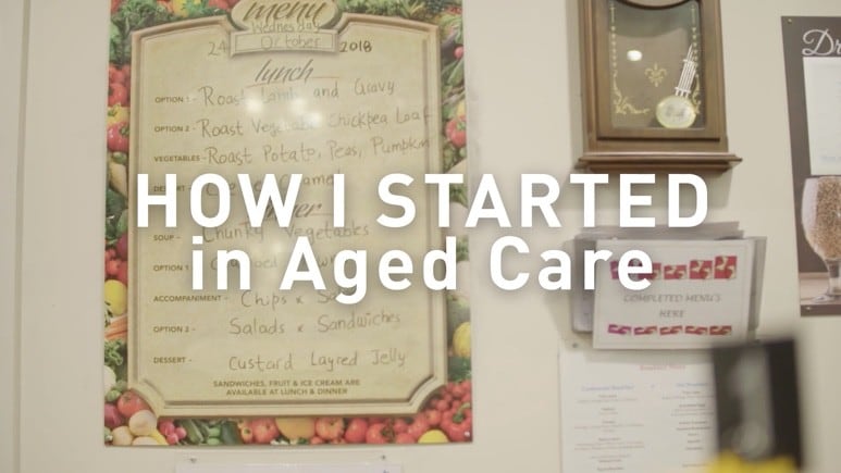 How I started in Aged Care