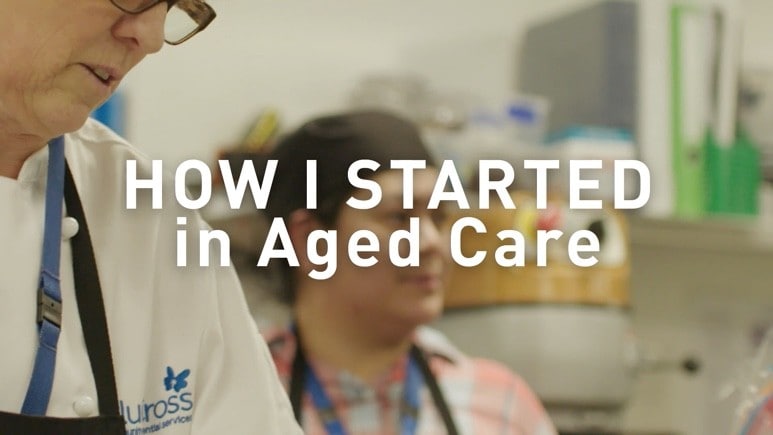 How I started in Aged Care