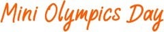 Mini Olympics Day
