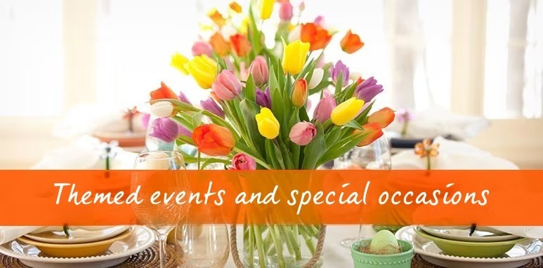 Themed events and special occasions Themed events and special occasions