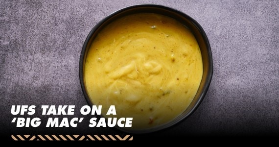 UFS Take on a Big Mac Sauce UFS Take on a Big Mac Sauce