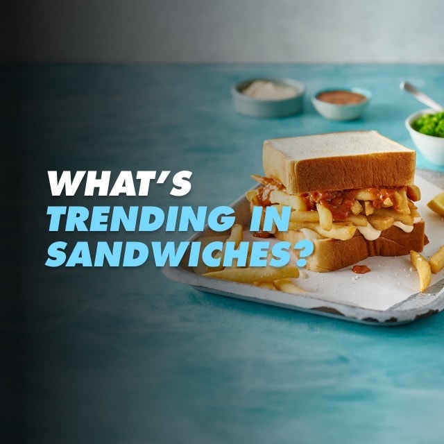 5 latest foodservice sandwich trends