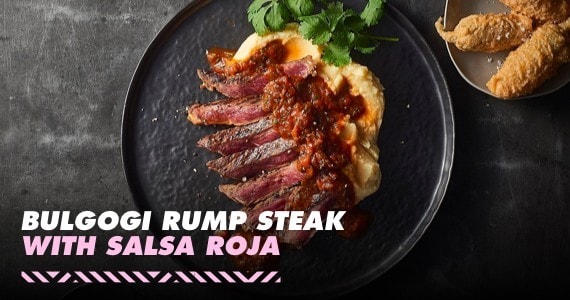 Bulgogi Rump Steak with Salsa Roja Bulgogi Rump Steak with Salsa Roja