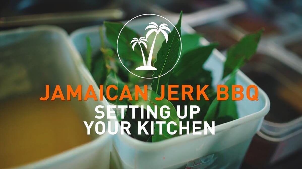 Setting up your kitchen for Jamaican Jerk BBQ