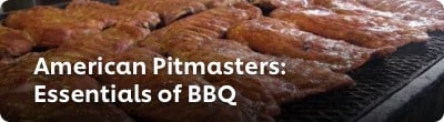 American Pitmasters: Essentials of BBQ American Pitmasters: Essentials of BBQ