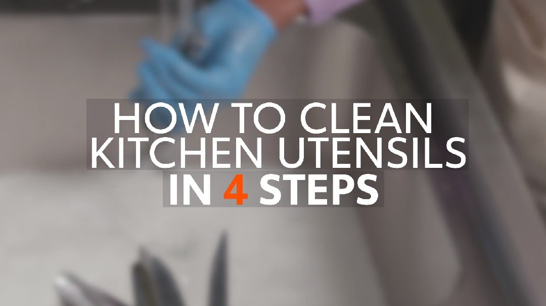 How to clean kitchen utensils