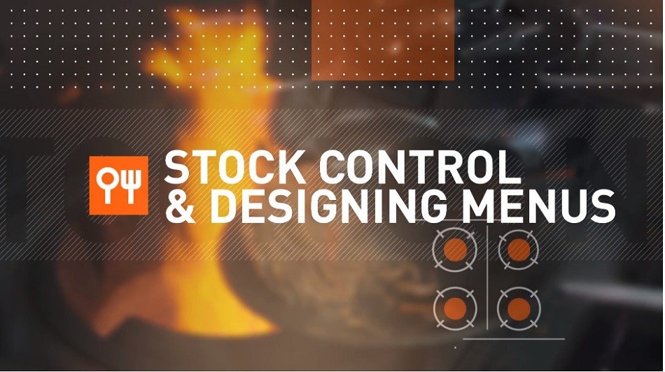 Stock control & designing menus