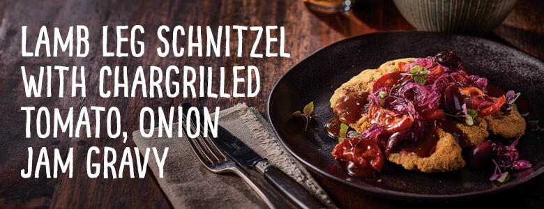 Lamb Leg Schnitzel, Char Grilled Tomato, Olives, Onion Jam Gravy